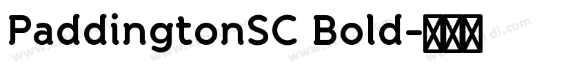 PaddingtonSC Bold字体转换 PaddingtonSC Bold字体转换